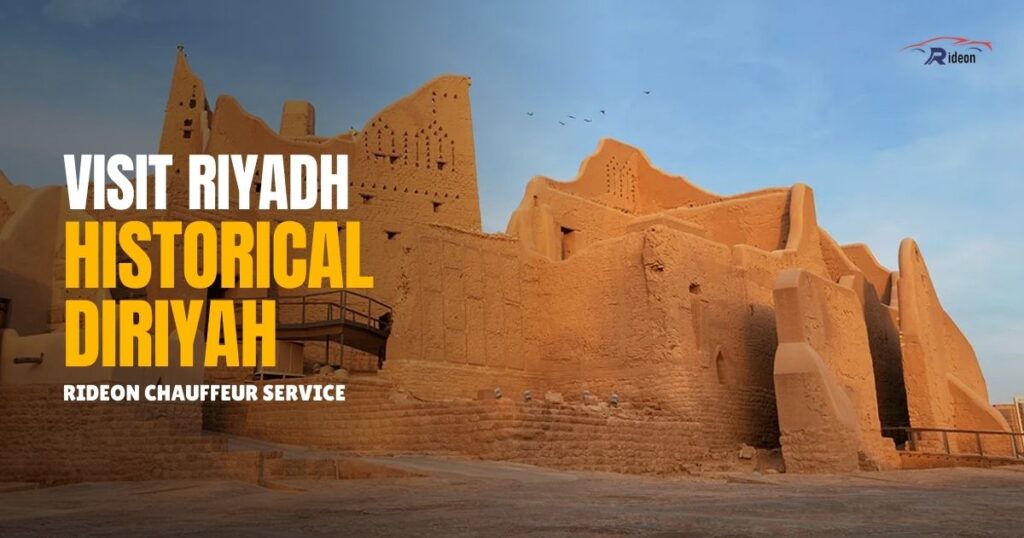 Visit Riyadh’s Historical Diriyah: Discover Saudi Arabia’s First Capital